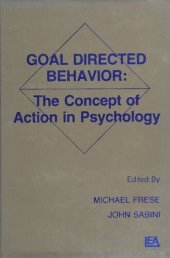 book Goal directed behavior: the concept of action in psychology /