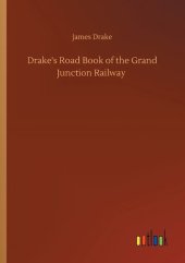 book Drake's Road Book of the Grand Junction Railway