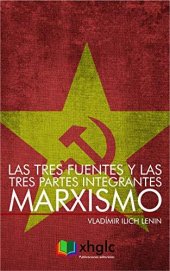 book Tres fuentes y tres partes integrantes del marxismo