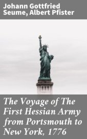 book The Voyage of The First Hessian Army from Portsmouth to New York, 1776