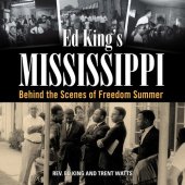 book Ed King's Mississippi: Behind the Scenes of Freedom Summer