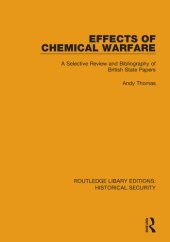 book Effects of Chemical Warfare: A Selective Review and Bibliography of British State Papers