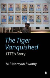 book The Tiger Vanquished: LTTE's Story