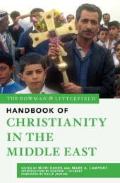 book The Rowman & Littlefield Handbook of Christianity in the Middle East