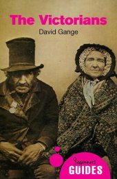 book The Victorians: A Beginner's Guide