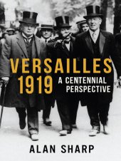 book Versailles 1919: A Centennial Perspective