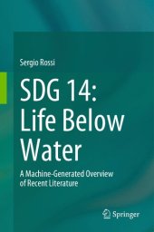 book SDG 14: Life Below Water: A Machine-Generated Overview of Recent Literature