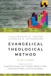 book Evangelical Theological Method: Five Views