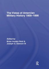 book The Vistas of American Military History 1800-1898