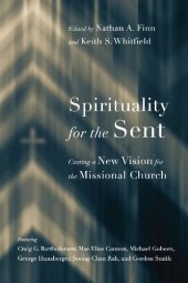 book Spirituality for the Sent: Casting a New Vision for the Missional Church