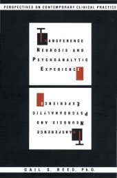 book Transference neurosis and psychoanalytic experience : perspectives on contemporary clinical practice