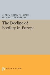 book The Decline of Fertility in Europe