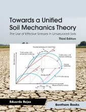 book Towards a Unified Soil Mechanics Theory: The Use of Effective Stresses in Unsaturated Soils