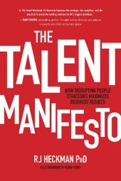 book The Talent Manifesto: How Disrupting People Strategies Maximizes Business Results