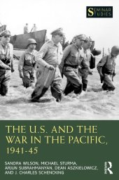 book The U.S. and the War in the Pacific, 1941–45