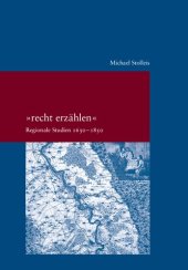 book "recht erzählen": Regionale Studien 1650-1850