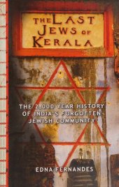 book The last Jews of Kerala. The two thousand year history of India's forgotten Jewish community