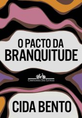 book O pacto da branquitude