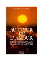 book Au Coeur De L'Amour - Entretien sur l'amour, le mariage et la famille