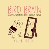 book Bird Brain: Comics About Mental Health, Starring Pigeons