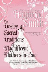 book The Twelve Sacred Traditions of Magnificent Mothers-In-Law