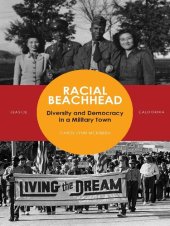 book Racial Beachhead: Diversity and Democracy in a Military Town