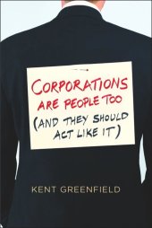 book Corporations Are People Too (And They Should Act Like It)
