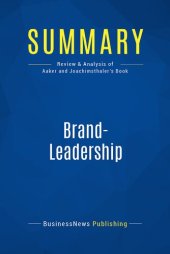 book Summary: Brand-Leadership: Review and Analysis of Aaker and Joachimsthaler's Book