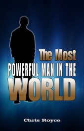 book The Most Powerful Man in the World