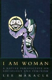 book I Am Woman: A Native Perspective on Sociology and Feminism