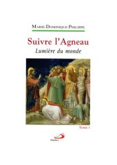 book Suivre l'Agneau: Tome 3