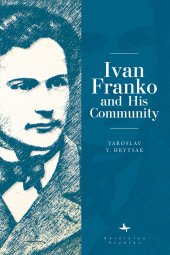 book Ivan Franko and his community /