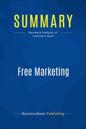 book Summary: Free Marketing: Review and Analysis of Cockrum's Book