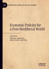 book Economic Policies for a Post-Neoliberal Worl