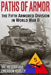 book Paths of Armor: The Fifth Armored Division in World War II