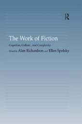 book The Work of Fiction: Cognition, Culture, and Complexity