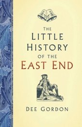 book The Little History of the East End