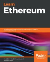 book Learn Ethereum: Build your own decentralized applications with Ethereum and smart contracts