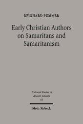 book Early Christian Authors on Samaritans and Samaritanism: Texts, Translations and Commentary