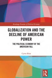 book Globalization and the Decline of American Power