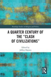 book A Quarter Century of the "Clash of Civilizations"