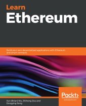 book Learn Ethereum: Build your own decentralized applications with Ethereum and smart contracts