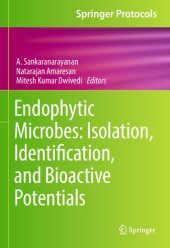 book Endophytic Microbes: Isolation, Identification, and Bioactive Potentials