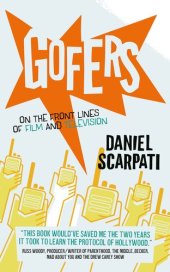 book Gofers: On the Front Lines of Film and Television