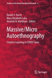 book Massive/Micro Autoethnography: Creative Learning in COVID Times