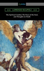 book The Spiritual Combat, The Peace of the Soul, and Thoughts on Death