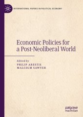 book Economic Policies for a Post-Neoliberal World