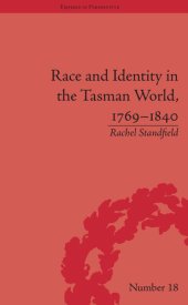 book Race and Identity in the Tasman World, 1769–1840