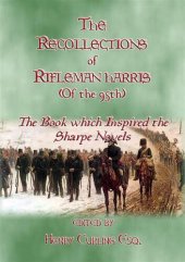 book Recollections of Rifleman Harris, (Old 95th.)