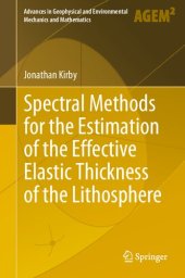 book Spectral Methods for the Estimation of the Effective Elastic Thickness of the Lithosphere